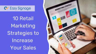 10 Retail Marketing Strategies to Increase Your Sales