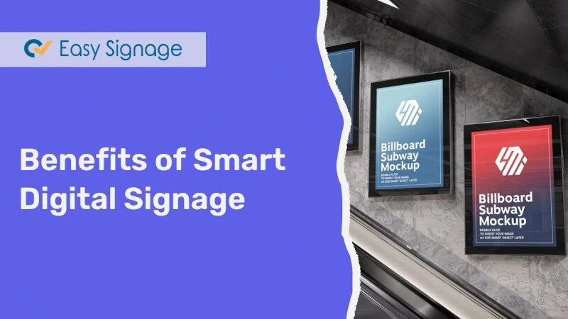 Benefits of Smart Digital Signage