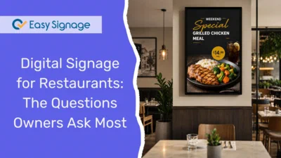 Digital Signage for Restaurants: The Questions Owners Ask Most