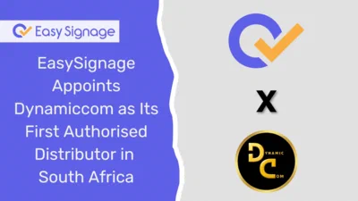 EasySignage Appoints Dynamiccom as Its First Authorised Distributor in South Africa