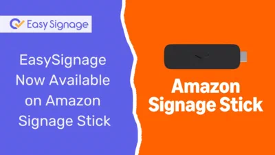 EasySignage Now Available on Amazon Signage Stick