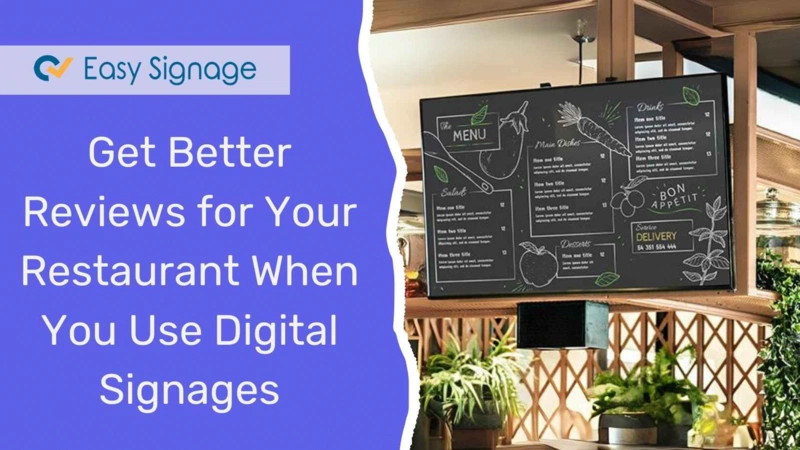 Get Better Reviews for Your Restaurant When You Use Digital Signages
