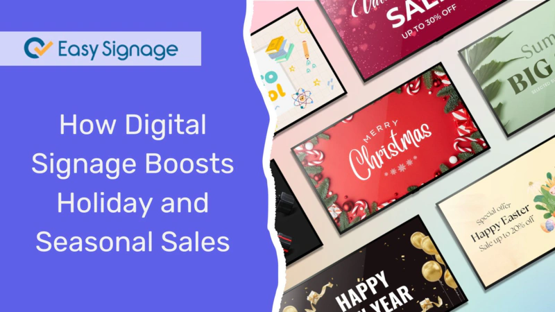 How Digital Signage Boosts Holiday and Seasonal Sales