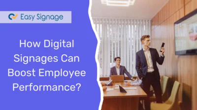How Digital Signages Can Boost Employee Performance?