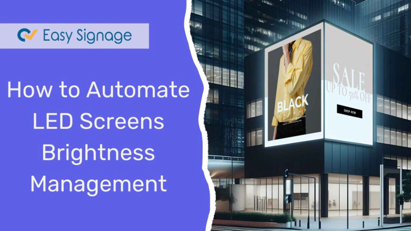 How to Automate LED Screens Brightness Management
