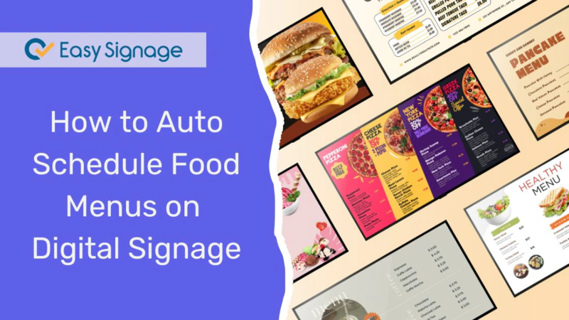 How to Automatically Schedule Food Menus on Digital Signage