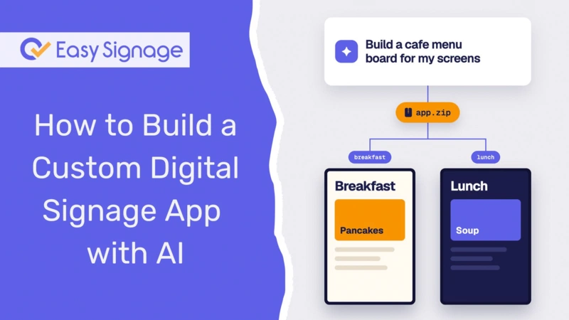 How to Build a Custom Digital Signage App with AI (Claude Code, ChatGPT, Cursor)