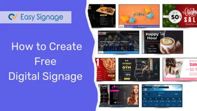 How to Create Free Digital Signage With EasySignage