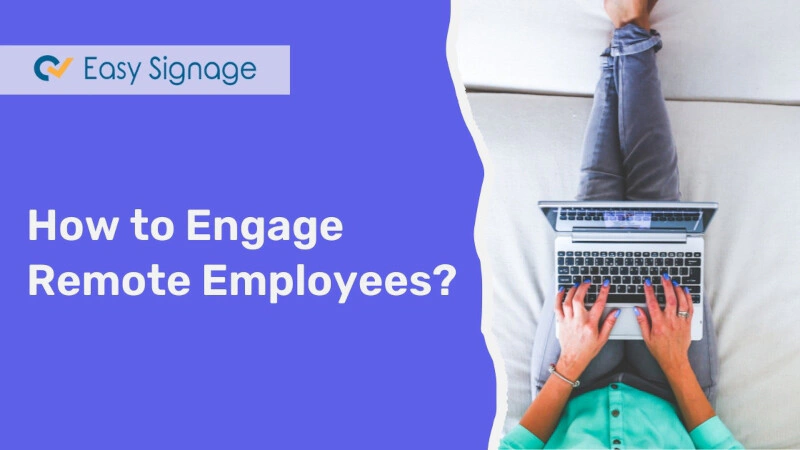 Engaging Remote Employees