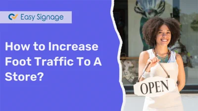 How to Increase Foot Traffic to a Store?