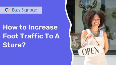 How to Increase Foot Traffic to a Store?