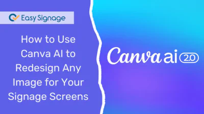 How to Use Canva AI to Redesign Any Image for Your Signage Screens
