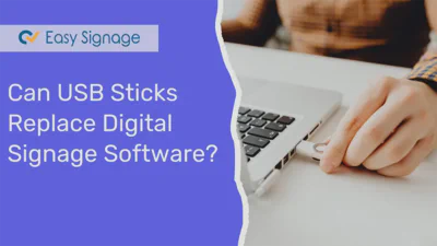Is It Possible to Use a USB Stick as an Alternative to Digital Signage Software?