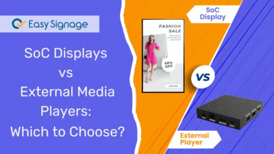 SoC Displays vs External Media Players: Which to Choose?