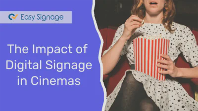 The Impact of Digital Signage in Cinemas