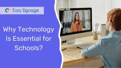 Why Technology Is Essential for Schools?
